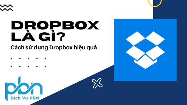 Dropbox: Thủ thuật sử dụng Dropbox